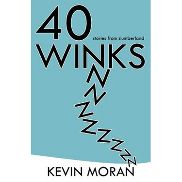 40 Winks: Stories from Slumberland