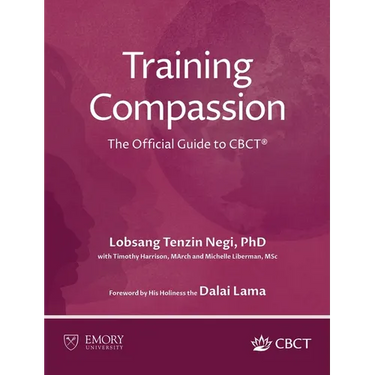 Training Compassion: The Official Guide to CBCT(R)