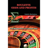 Roulette Odds and Profits: The Mathematics of Complex Bets