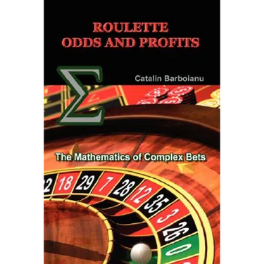 Roulette Odds and Profits: The Mathematics of Complex Bets