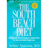 The South Beach Diet: The Delicious, Doctor-Designed, Foolproof Plan for Fast and Healthy Weight Loss