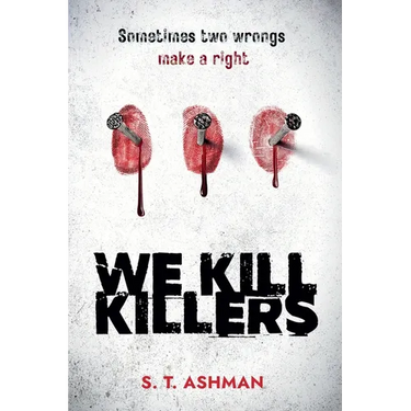 We Kill Killers