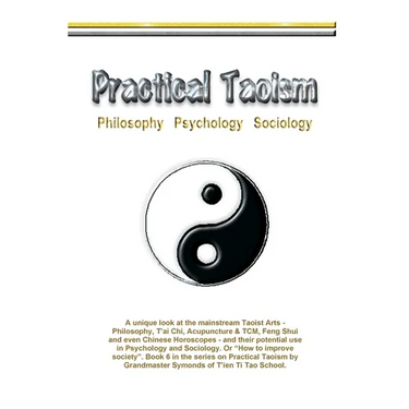 Practical Taoism - philosophy, psychology, sociology.