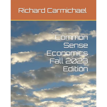 Common Sense Economics 2023 Edition