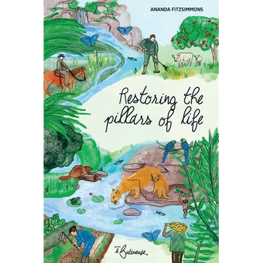 Restoring the pillars of life