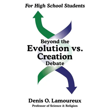 Beyond the Evolution vs. Creation Debate