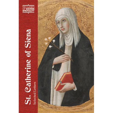 Catherine of Siena: Selected Letters