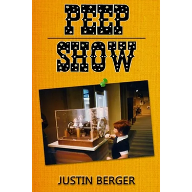 Peep Show: a book of poetry, lyrics, ideas, thoughts, and experiences