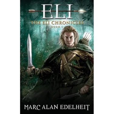 Eli: A Fantasy Epic Adventure
