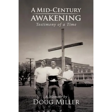 A Mid-Century Awakening: (Testimony of a Time)