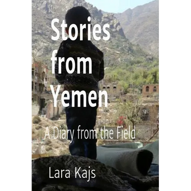 Stories from Yemen: A Diary from the Field
