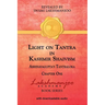 Light on Tantra in Kashmir Shaivism: Chapter One of Abhinavagupta's Tantraloka