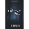 The Christmas Bell: A Horror Novel
