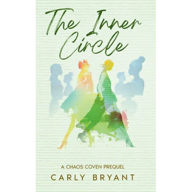 The Inner Circle: A Chaos Coven Prequel