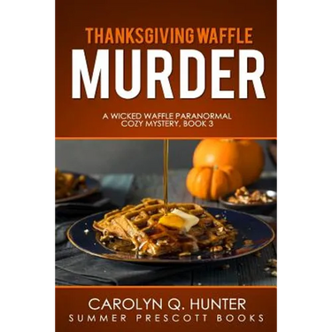 Thanksgiving Waffle Murder