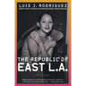 The Republic of East La: Stories