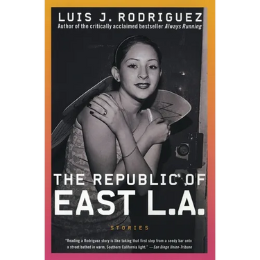 The Republic of East La: Stories