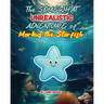 The SOMEWHAT Unrealistic ADVENTURE of Markus the Starfish