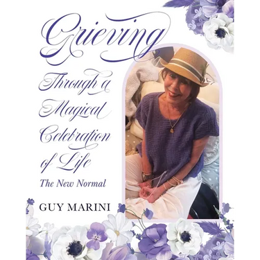 Grieving Through A Magical Celebration Of Life: The New Normal
