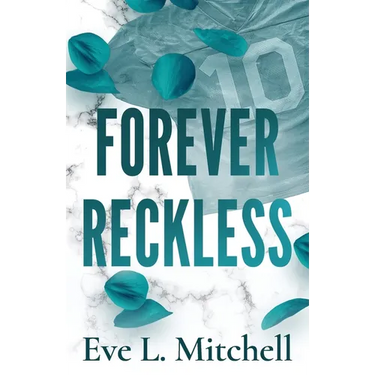 Forever Reckless: The opposites attract, addictive and sizzling sports romance