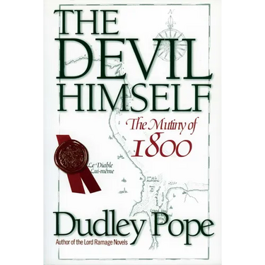 The Devil Himself: The Mutiny of 1800