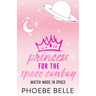 Princess for the Space Cowboy