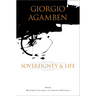Giorgio Agamben: Sovereignty & Life