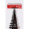 Wannsee: The Road to the Final Solution