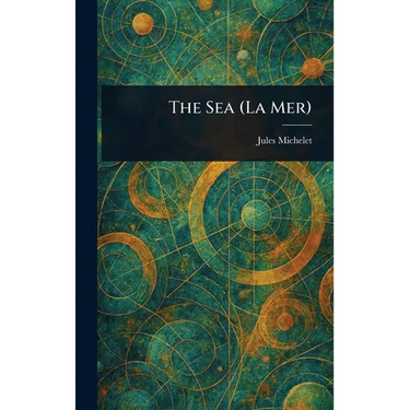 The Sea (La Mer)