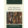 The Hendrickson Dictionary of New Testament Words and Concepts