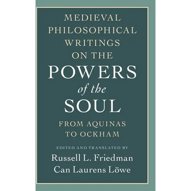 Medieval Philosophical Writings on the Powers of the Soul: From Aquinas to Ockham