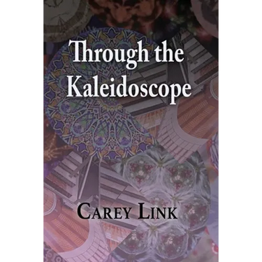 Through the Kaleidoscope