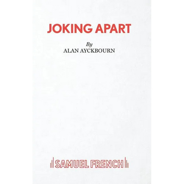 Joking Apart - A Play