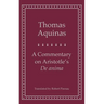 A Commentary on Aristotle's 'de Anima'