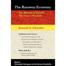 The Runaway Economy: The Rhetoric is Growth, The Issue is Freedom