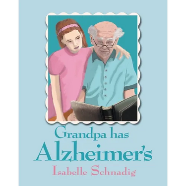 Grandpa has Alzheimer's