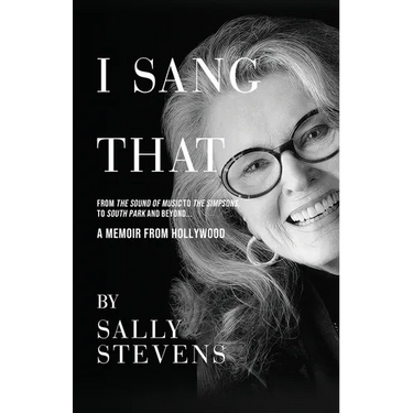 I Sang That: A Memoir from Hollywood