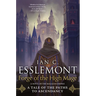 Forge of the High Mage: Path to Ascendancy, Book 4 (a Novel of the Malazan Empire)