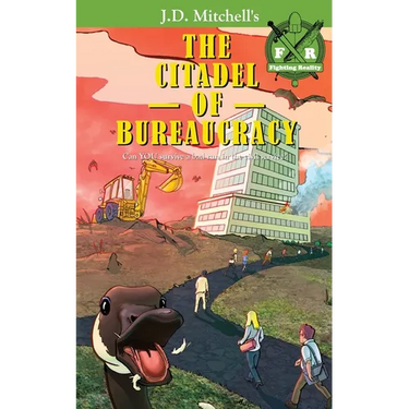 The Citadel of Bureaucracy