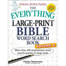 The Everything Large-Print Bible Word Search Book, Volume 4: More Than 100 Inspirational Word Search Puzzles in Large Print