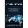 Corruption: New Findings From Neuroscience to Understand Corrupt Behavior and Neuroethics