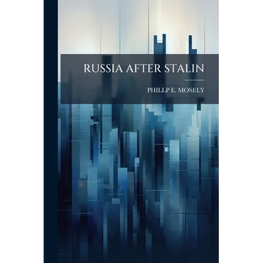 Russia After Stalin