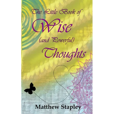 The Little Book of Wise (and Powerful) Thoughts