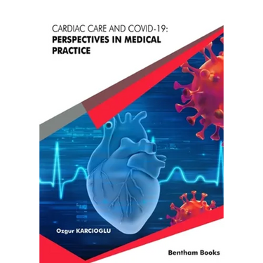 Cardiac Care and COVID-19: Perspectives in Medical Practice