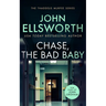 Chase, the Bad Baby