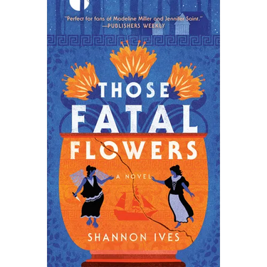 Those Fatal Flowers