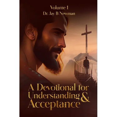 A Devotional for Understanding & Acceptance