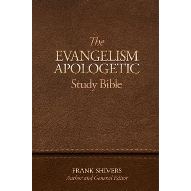 The Evangelism-Apologetic Study Bible