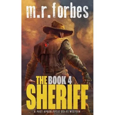 The Sheriff 4: A post-apocalyptic sci-fi western