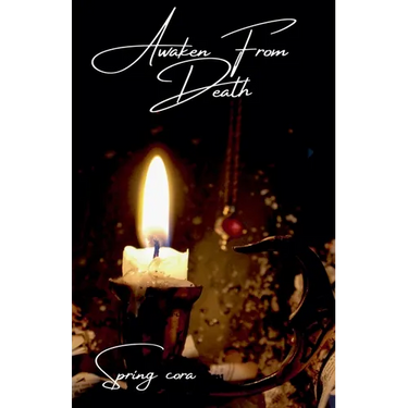 Awaken From Death